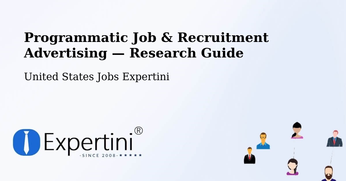 Programmatic Job & Recruitment Advertising — Research Guide – Boulder